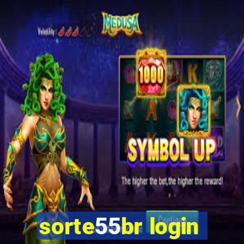 sorte55br login